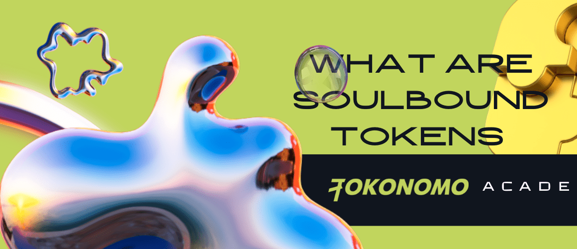 What are soulbound tokens?