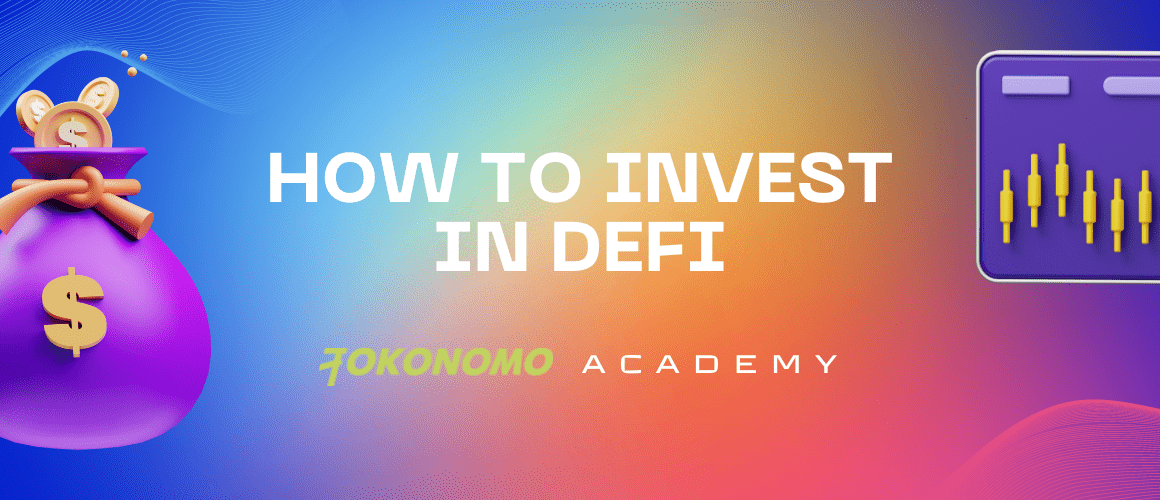 How to invest in DeFi Guide 2022