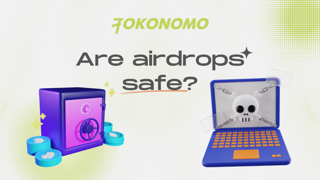 Are airdrops safe?