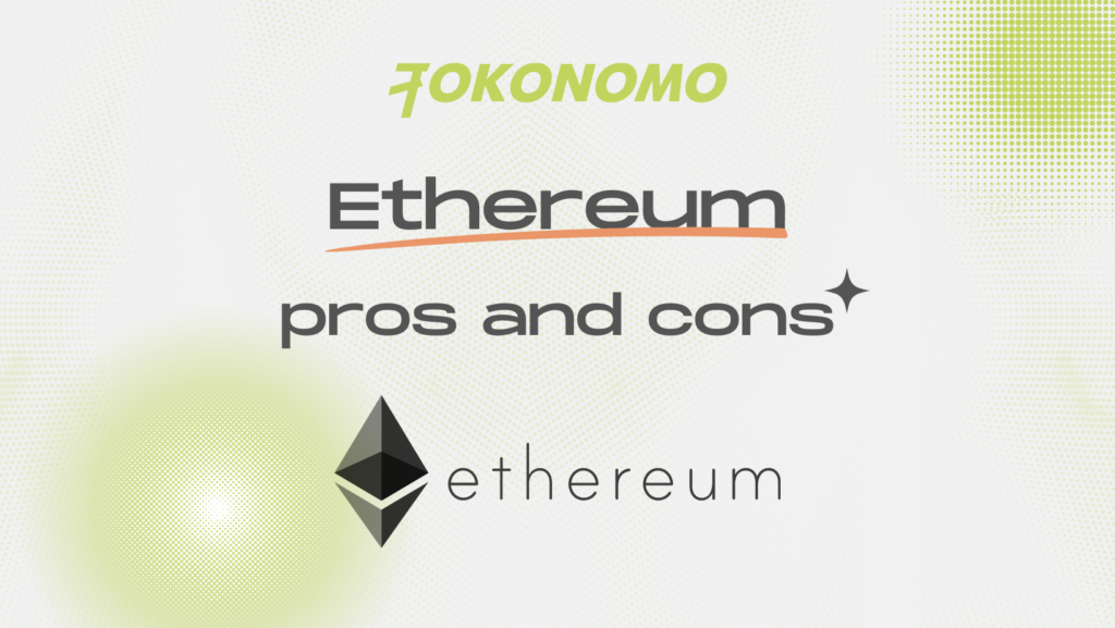 Ethereum pros and cons for tokens