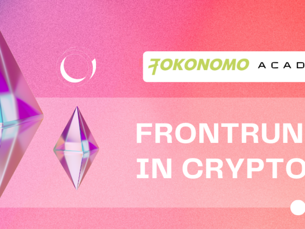 What You Need to Know About Frontrunning in Crypto
