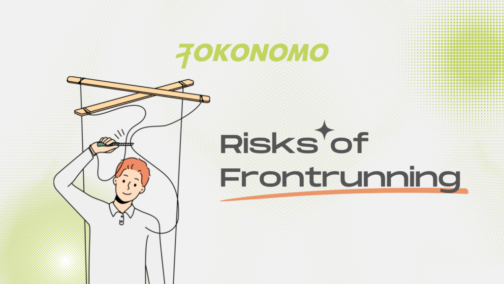 Risks of Frontrunning
