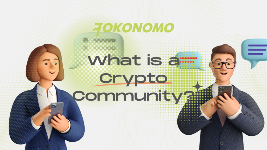 What is a Crypto Community?