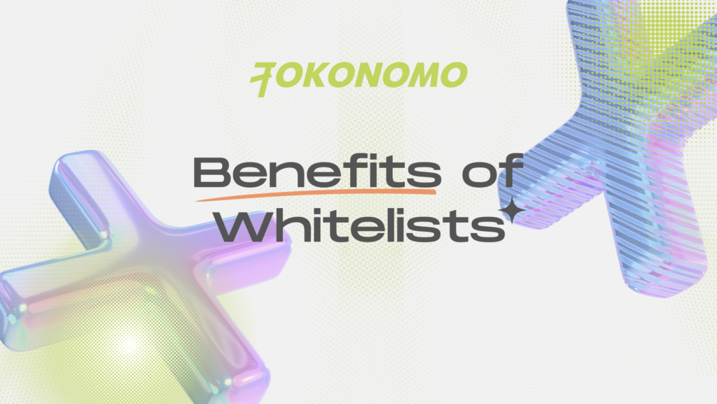 Benefits of Whitelisting for IDO/ICO Token Sales