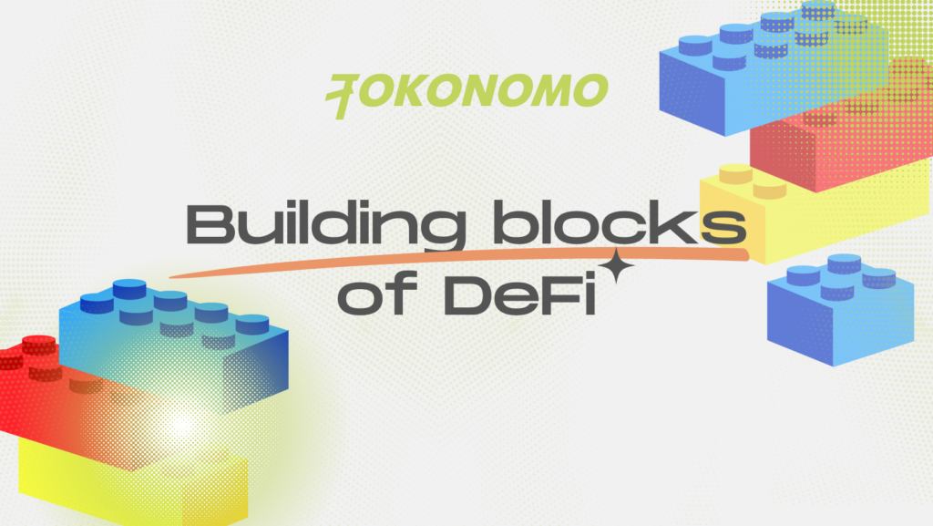 What are the key building blocks of DeFi?