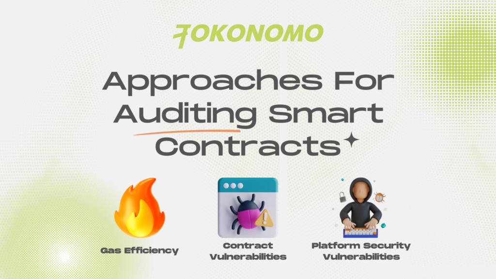 Approaches For Auditing Smart Contracts