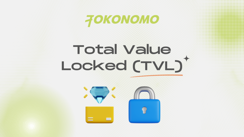 Total Value Locked (TVL)