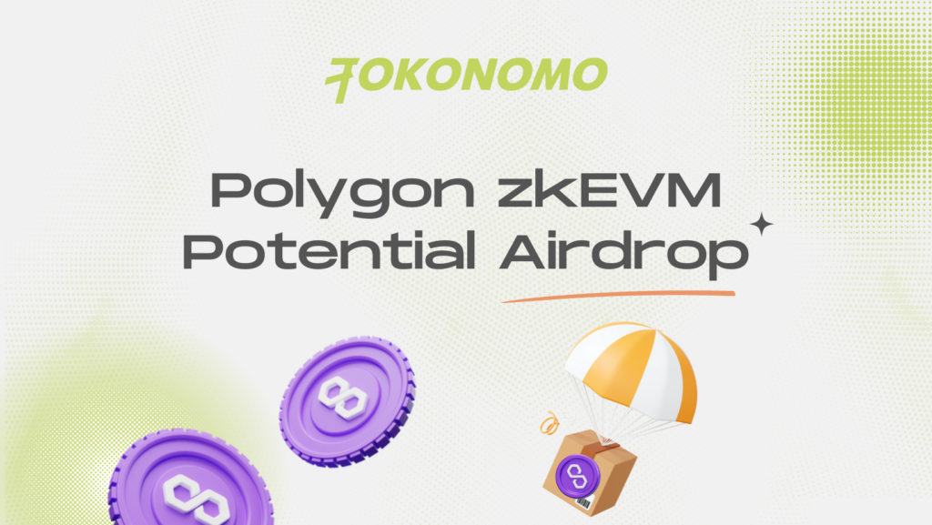 Polygon zkEVM Potential Airdrop