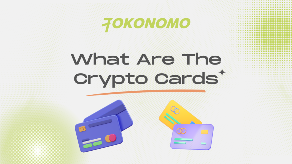 What Are The Crypto Cards