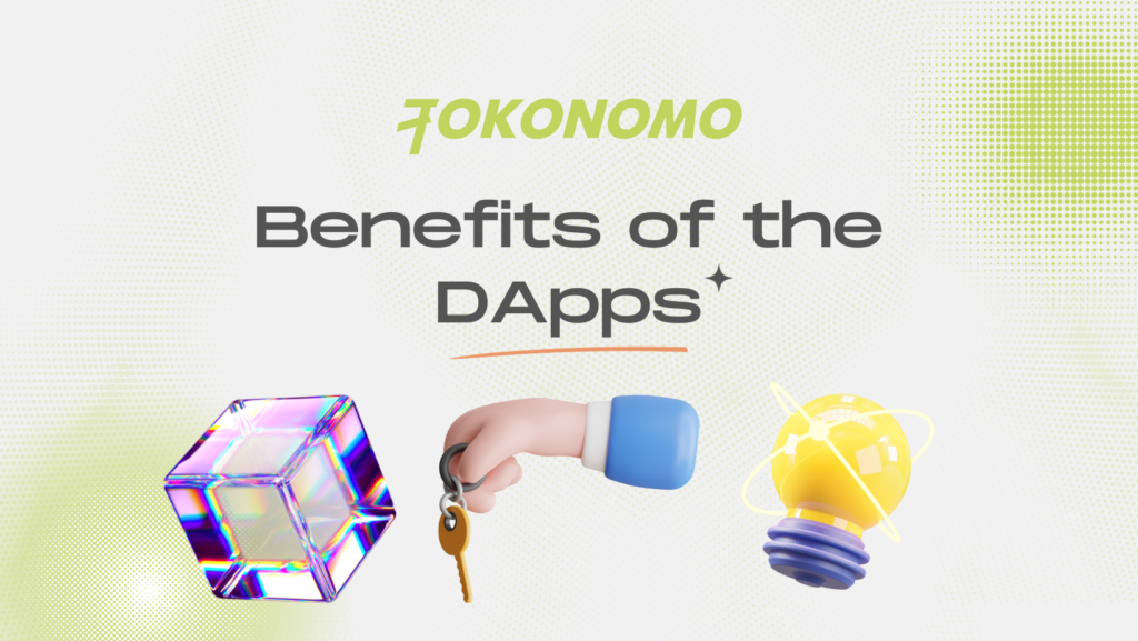 Benefits of the DApps