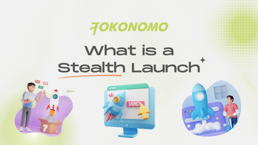 What is a Stealth Launch