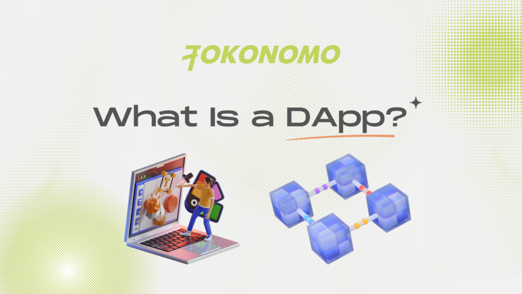 What Is a DApp?