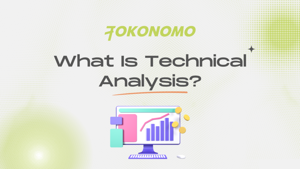 What Is Technical Analysis?