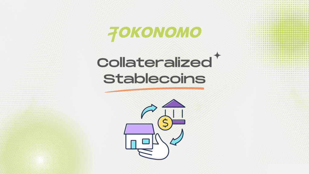 Collateralized stablecoins