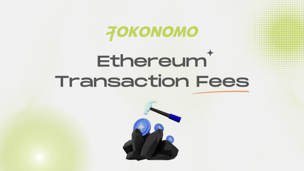 Ethereum Transaction Fees