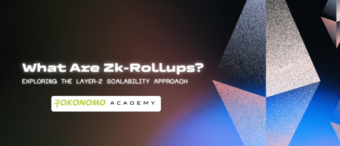 What Are Zk-Rollups? Exploring the Layer-2 Scalability Approach