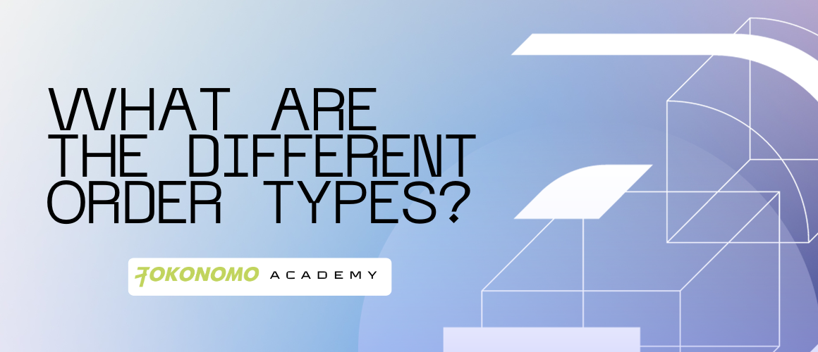 What Are the Different Order Types?