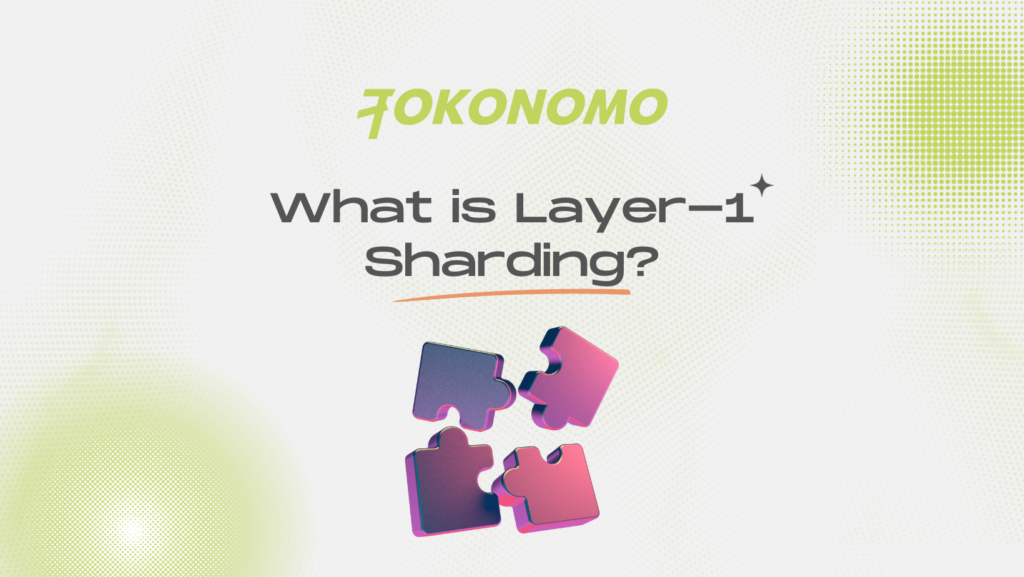 What is Layer-1 Sharding?