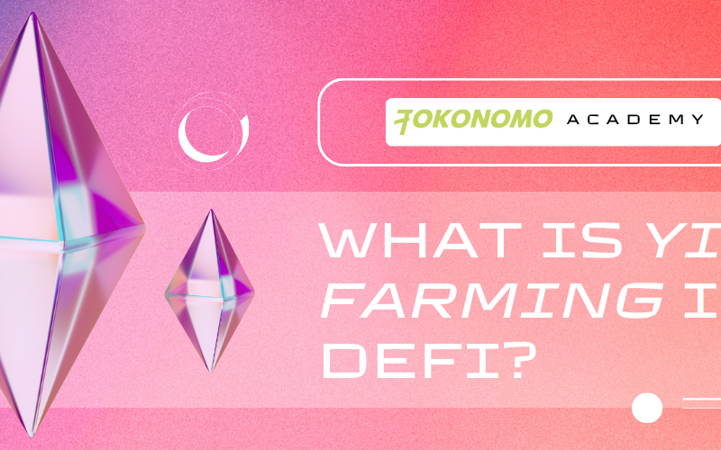 What Is Yield Farming in DeFi?