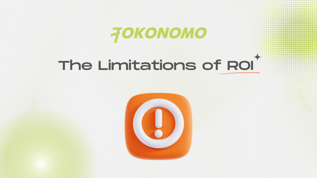 The Limitations of ROI