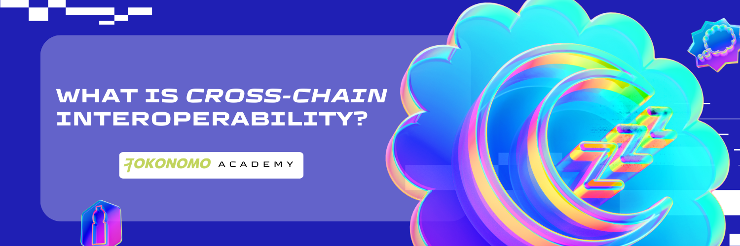 What Is Cross-Chain Interoperability?