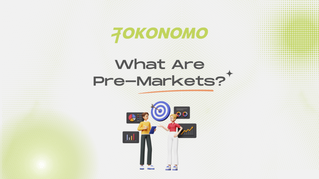 What Are Pre-Markets?
