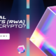 What Are Real World Assets (RWA) in DeFi and Crypto?