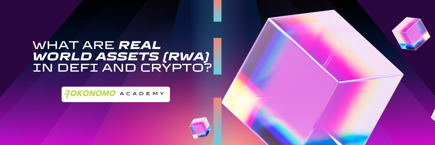 What Are Real World Assets (RWA) in DeFi and Crypto?