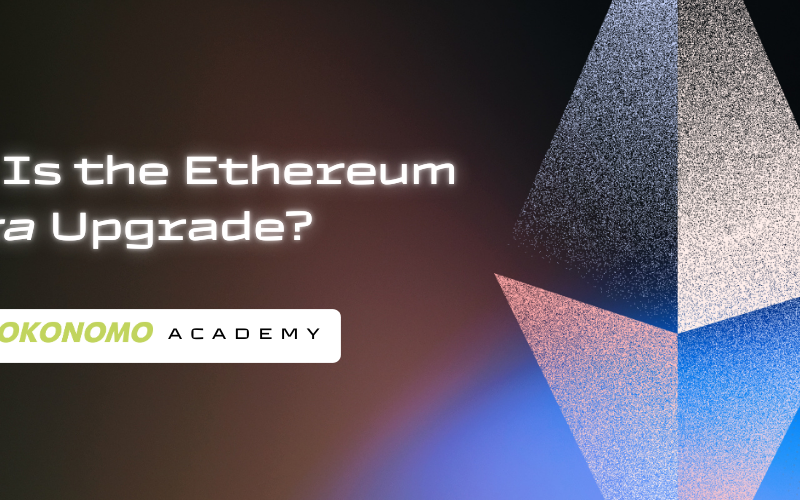 What Is the Ethereum Pectra Upgrade?