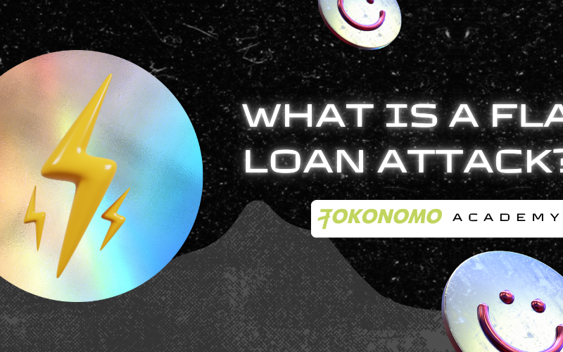 What Is a Flash Loan Attack?