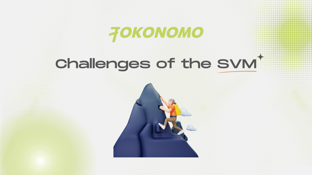 Challenges of the SVM