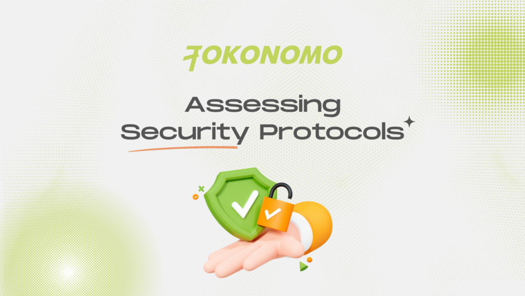 Assessing Security Protocols