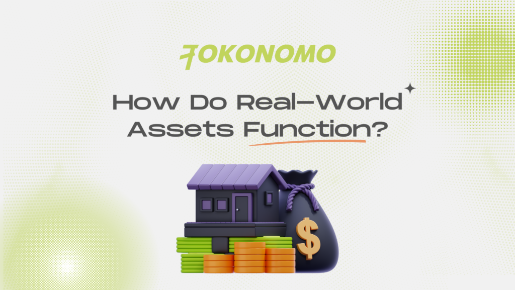 How Do Real-World Assets Function?