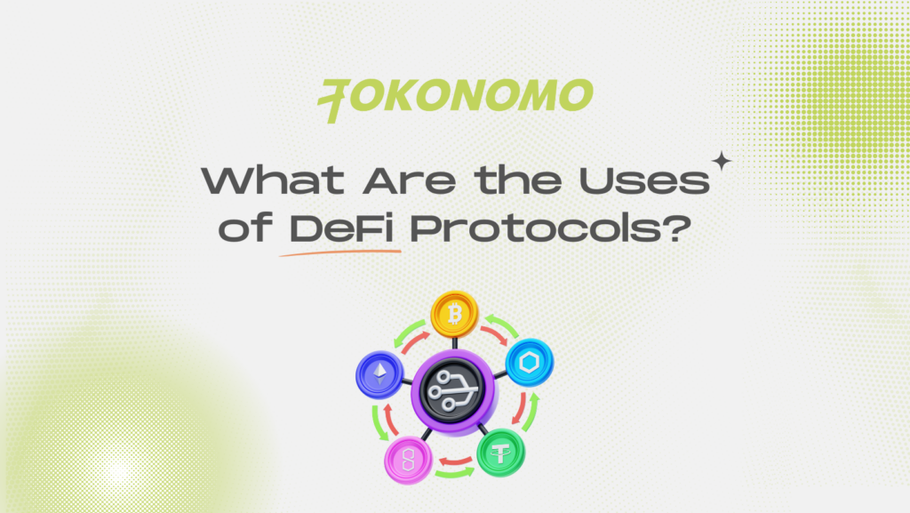 What Are the Uses of DeFi Protocols?