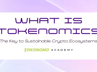 What is Tokenomics: The Key to Sustainable Crypto Ecosystems