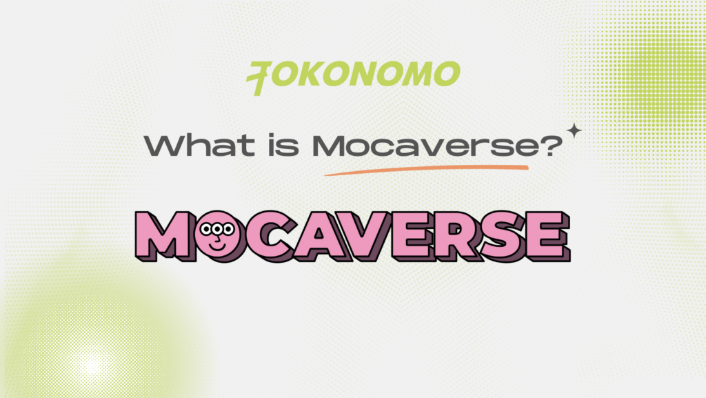 What is Mocaverse?