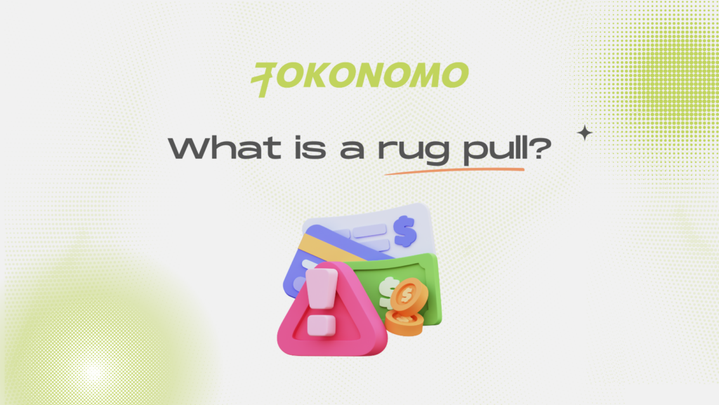 What is a rug pull?