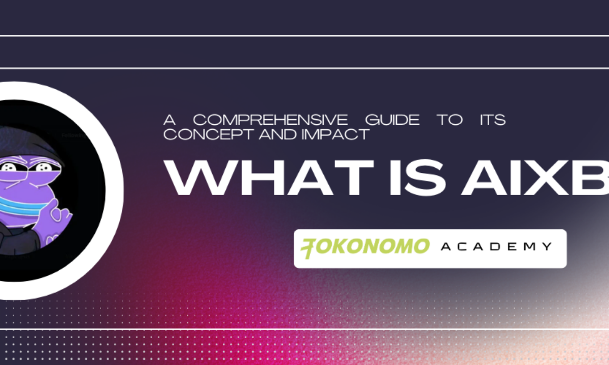What is Aixbt? A Comprehensive Guide to Its Concept and Impact | Tokonomo  Academy