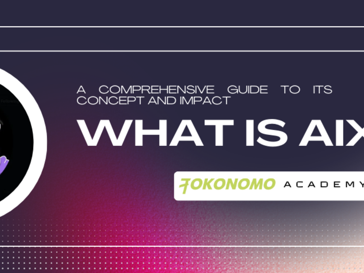 What is Aixbt? A Comprehensive Guide to Its Concept and Impact | Tokonomo  Academy
