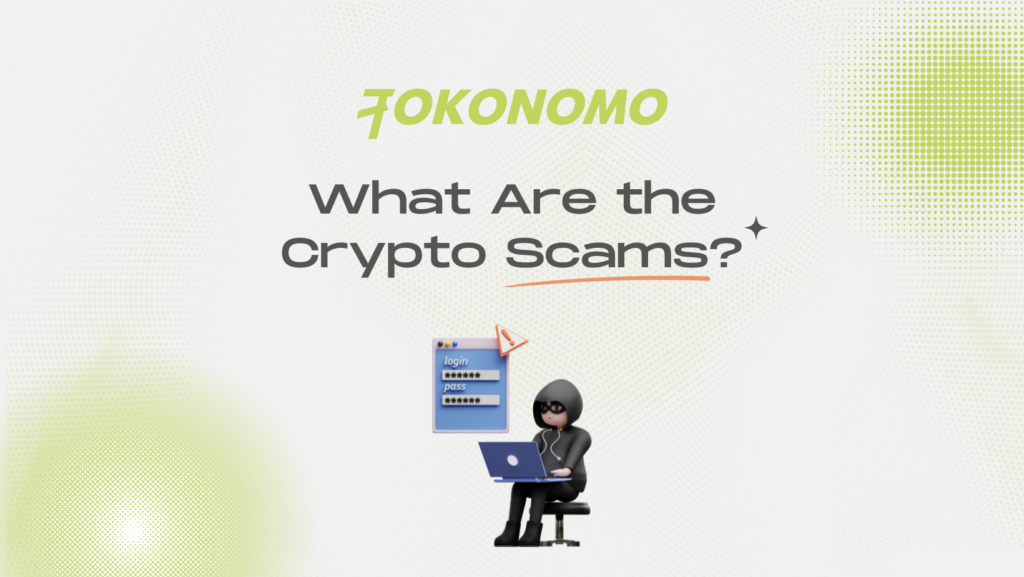 What Are the Crypto Scams?