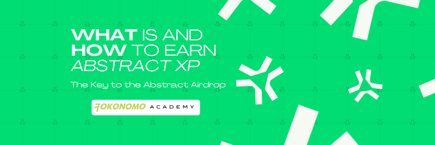 What Is And How to Earn Abstract XP