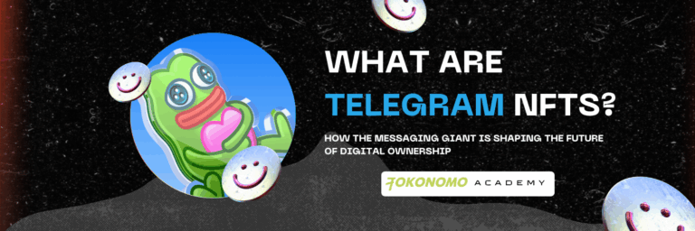 What Are Telegram NFTs? How the Messaging Giant Is Shaping the Future of Digital Ownership