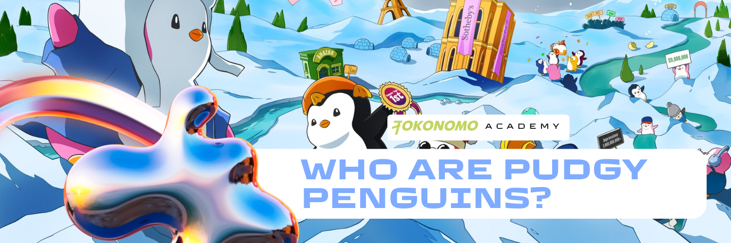 Who Are Pudgy Penguins?