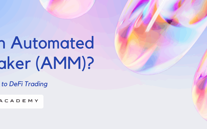 What Is an Automated Market Maker (AMM) A Beginner’s Guide to DeFi Trading